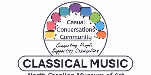 Casual Conversations at the Museum with Classical Music