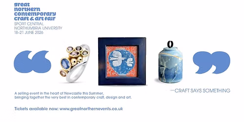 Great Northern Contemporary Craft & Art Fair Newcastle