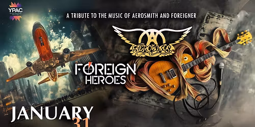 AEROSMITH & FOREIGNER Tribute | Yucaipa, CA | Jan 31