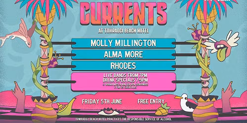 CURRENTS W\/ Molly Millington \/\/ Alma More \/\/ Rhodes