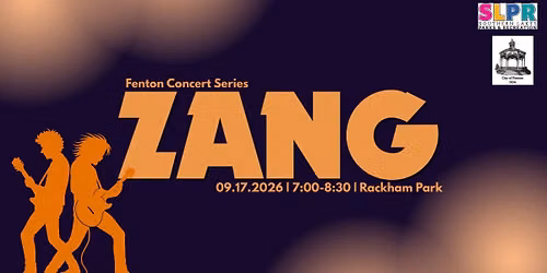 Fenton Concert Series - Zang