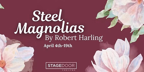 Steel Magnolias 
