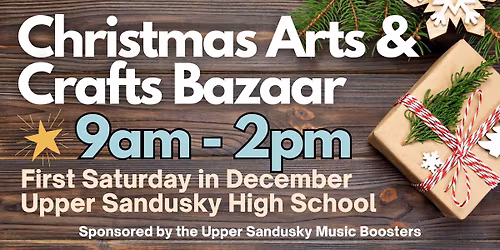 2025 Upper Sandusky Music Boosters Craft Show