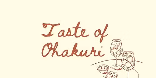 A Taste of Ohakuri