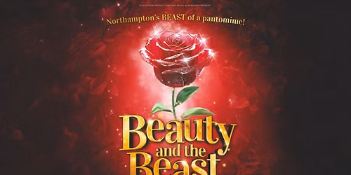 Beauty And The Beast — Royal & Derngate