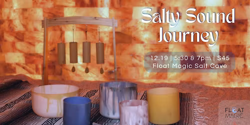 Salty Sound Journey | Friday, December 19th