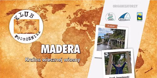 KLUB PODR\u00d3\u017bNIKA\/ XI edycja\/ 6 spotkanie\/ MADERA\/ 24.03.2026