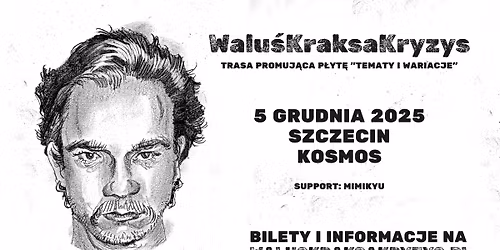 Walu\u015bKraksaKryzys \u2022 Szczecin