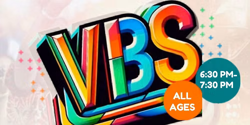Vacation Bible School | July 6-8, 2026