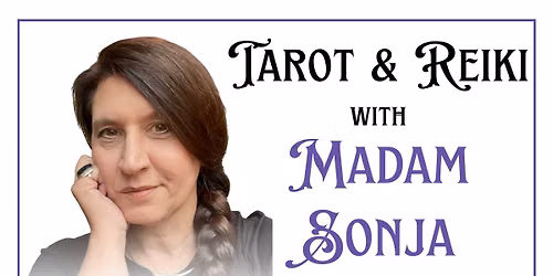 Tarot & Reiki with Madam Sonja