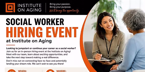 Social Worker Hiring Event at Institute on Aging
