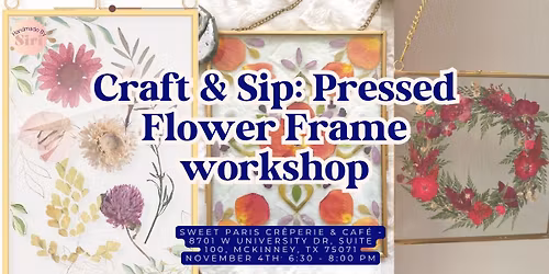 Craft & Sip: Pressed Flower Frame workshop