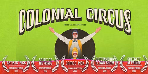 Colonial Circus @ Orlando Fringe Festival