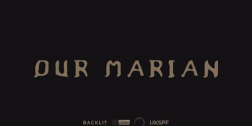 Our Marian | Exhibition Preview
