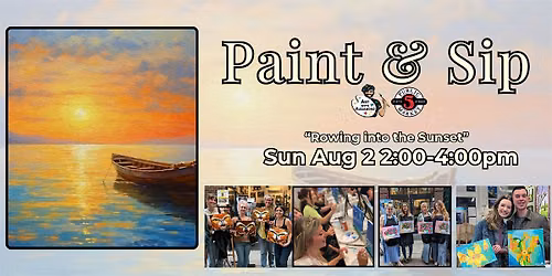 Paint & Sip at 5th St Alley \u201cRowing into the Sunset\u201d