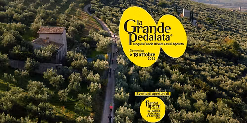La Grande Pedalata Lungo la Fascia Olivata Assisi - Spoleto 2026 - IV edizione