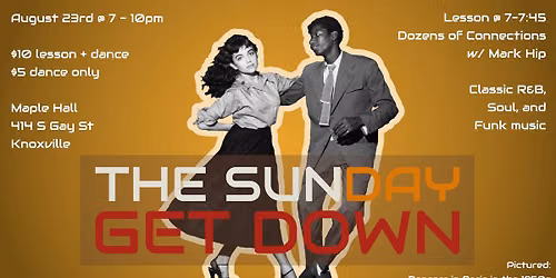 The Sunday Get Down -- August 23rd!