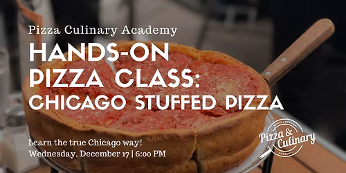 Pizza Class: Chicago Stuffed