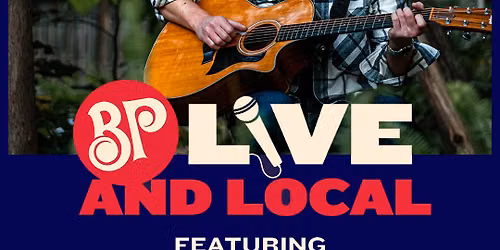BP Live and Local Summer Patio Series with Jeremy Fox