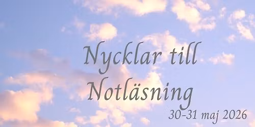 Nycklar till notl\u00e4sning 30-31 maj - sista anm\u00e4lningsdag fre 15 maj