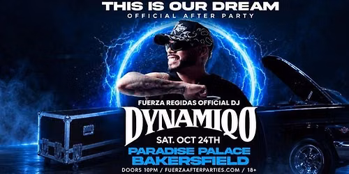 OFFICIAL AFTER PARTY FUERZA REGIDA DJ DYNAMIQO