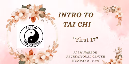 Intro To Tai Chi - "First 17"