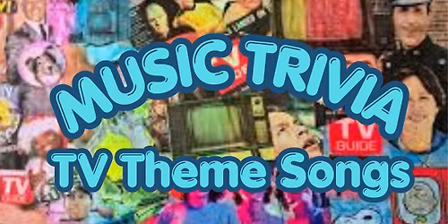 TV Theme Song Music Trivia at Southern Market Lancaster