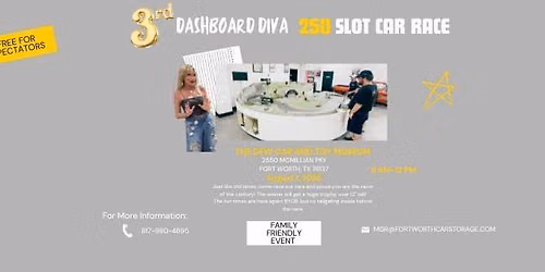 3rd Annual Dashboard Diva 250 Slot Car Race *32 spots only*