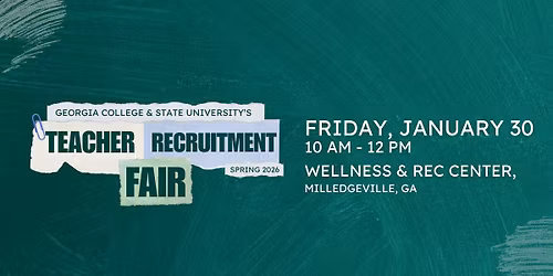 GCSU's Teacher Recruitment Fair - Spring 2026