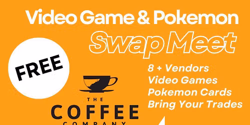 Video Game & Pokemon Swap Meet Hosted by Sizzlin Games & BST at Coffee Company Elizabethton, TN