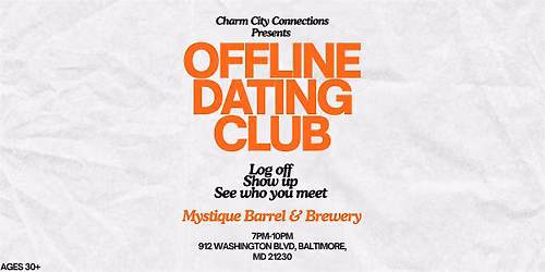 Offline Dating Club | Singles Night | Mystique Barrel & Brewing | Ages 30+