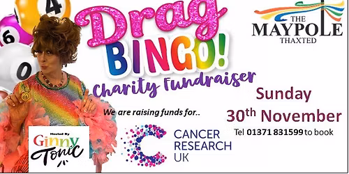 DRAG BINGO - Charity Fundraiser for Cancer Research (Thaxted Branch)