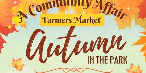A Community Affair Farmers Market in Litchfield Park 