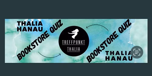 Hanau: Thalia Hanau Bookstore-Quiz