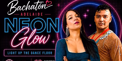 Bachat\u00f3n Adelaide: August Neon Glow Edition \ud83c\udf08\ud83e\ude75\ud83e\ude77\ud83d\udc9b