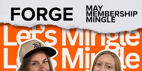 Forge Membership Mingle