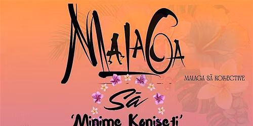Malaga Sā: Minime Koniseti — Massey University, Wellington Campus