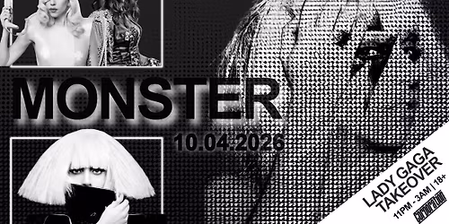 Monster: Lady Gaga takeover | Friday Corp