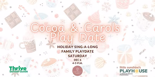 Cocoa & Carols Play Date