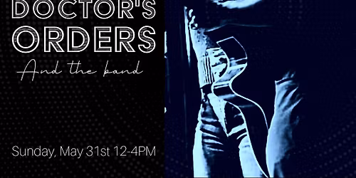 Live Music w\/ Doctor's Orders and Band @ THE DOCK Bar & Grill
