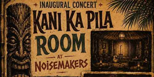 Roc Helton - The Inaugural Night at the Kani Ka Pila Room at Noisemakers