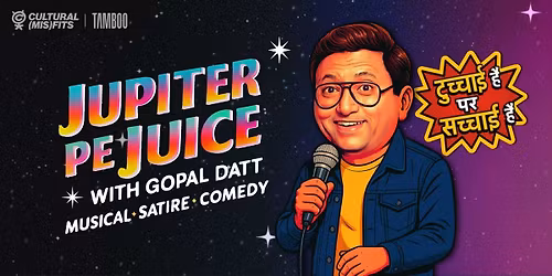Jupiter Pe Juice by Gopal Datt