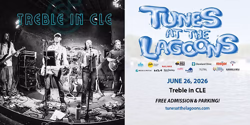 Tunes at the Lagoons - Treble in CLE