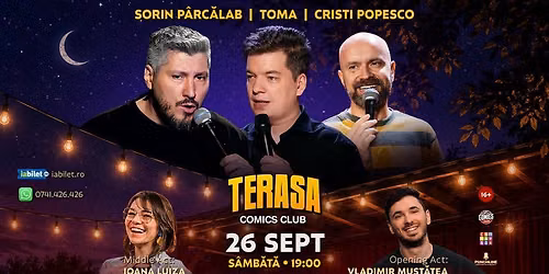 Stand-up Comedy cu Cristi Popesco, Toma, Sorin P\u00e2rc\u0103lab \u0219i Ioana Luiza pe Terasa Comics