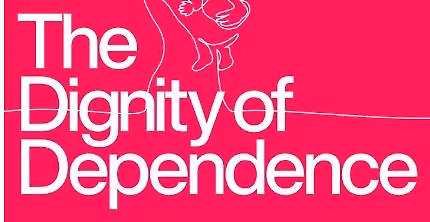 Dignity of Dependence Book Tour