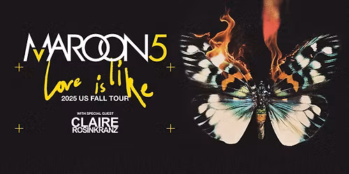 Maroon 5: LOVE IS LIKE Tour