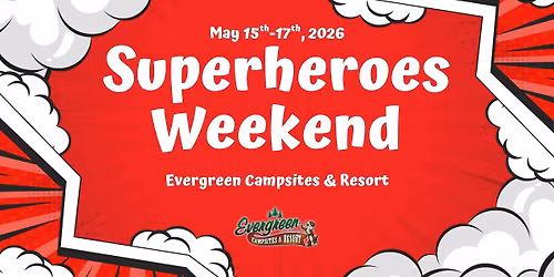 Superheroes Weekend