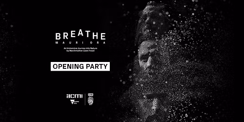 First Breath: Opening Party