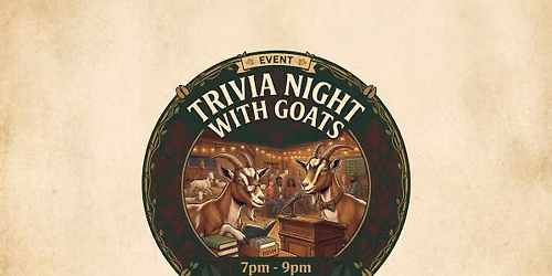 Trivia Night With Goats - THURSDAY NIGHTS