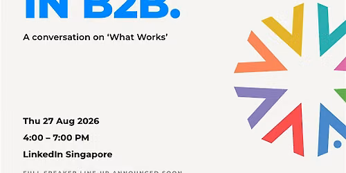 IAA Talks: Honesty in B2B: A conversation on \u2018What Works\u2019